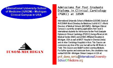 Admissions for Post Graduate Diploma in Clinical Cardiology (PGDCC) at IUSOM - Michigan Clinical Campus in USA being offered at Ark Medical Center (AMC) and AMC - Affiliated Hospitals in Michigan, USA as well at MIOT Hospital in Chennai (India) and at other Cardiology Hospitals located in USA