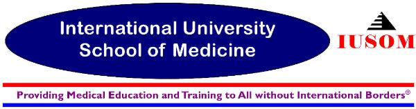 International University School of Medicine (IUSOM) - Providing Medical Education and Training to All without International Borders
