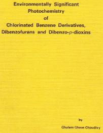 Book: Photochemistry of Dioxins by Dr. G.G. Choudhry